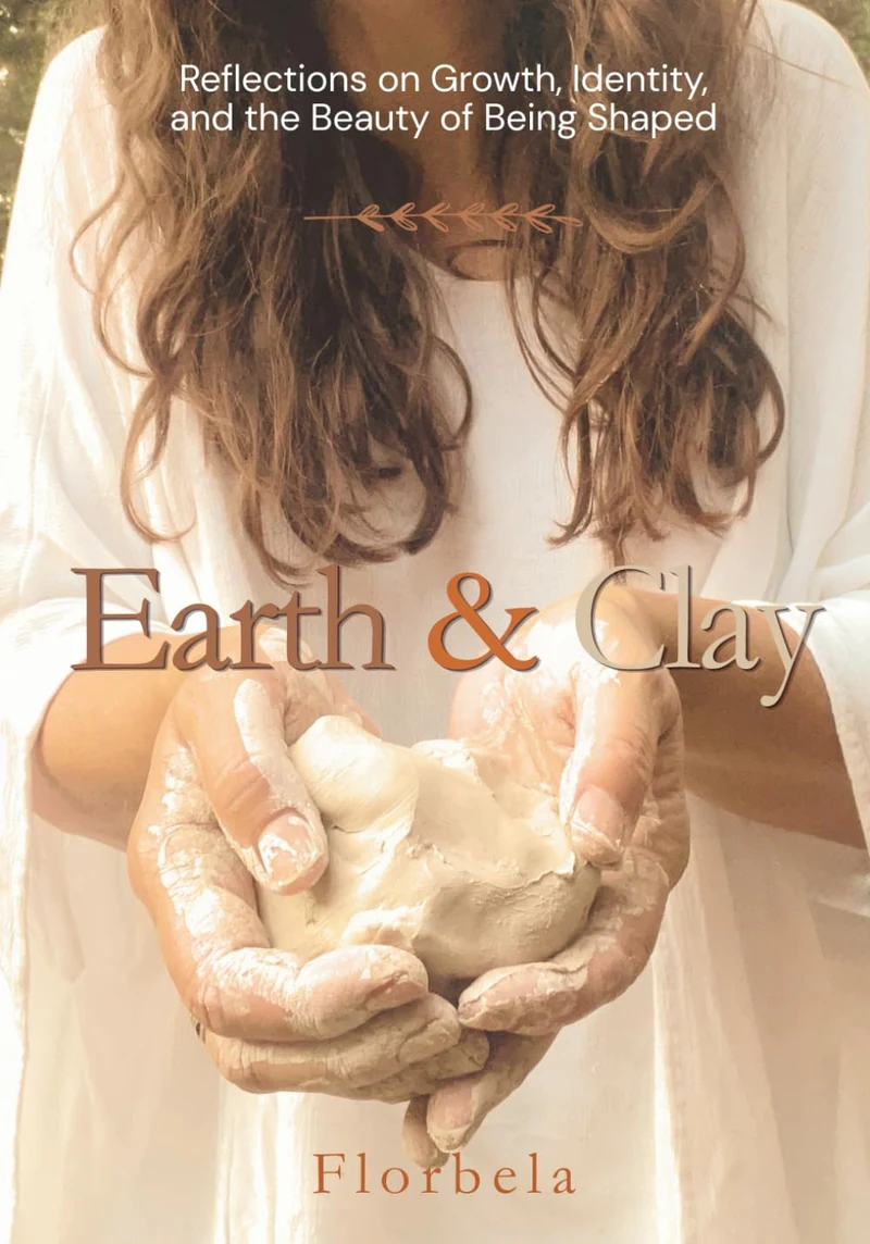 Earth & Clay by Florbela — book cover
